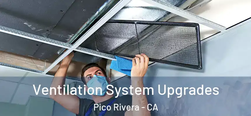  Ventilation System Upgrades Pico Rivera - CA